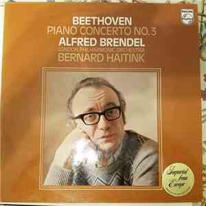 Beethoven, Alfred Brendel, London Philharmonic Orchestra, Bernard Haitink - ...
