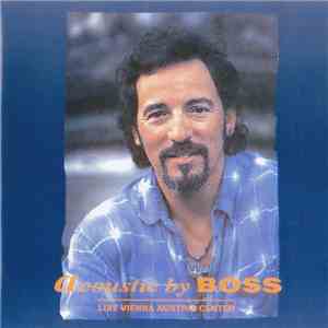 Bruce Springsteen - Acoustic By Boss