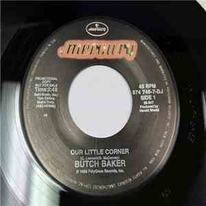 Butch Baker  - Our Little Corner