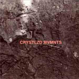 Crystlzd Mvmnts - The Lowest Step / In A Room