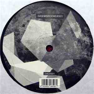 Dash N Groove - Dash N Groove#001