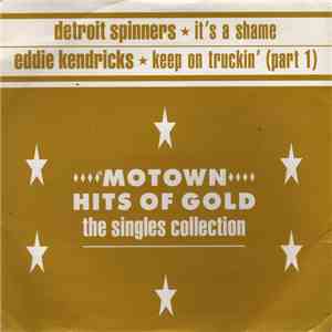 Detroit Spinners / Eddie Kendricks - It's A Shame / Keep On Truckin'