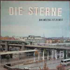 Die Sterne - Das Weltall Ist Zu Weit