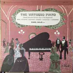 Earl Wild - The Virtuoso Piano