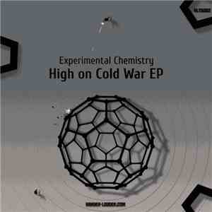 Experimental Chemistry - High On Cold War EP