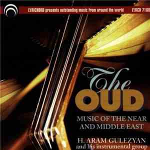 H. Aram Gulezyan And His Instrumental Group - The Oud: Music Of The Near An ...