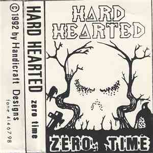 Hard Hearted - Zero Time