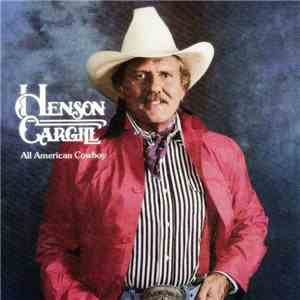 Henson Cargill - All American Cowboy