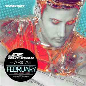 Joe Gauthreaux Feat. Abigail - February (Our Last Kiss)