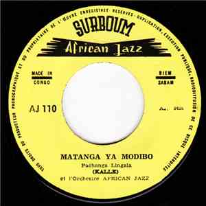 Kale Et L'African Jazz - Matanga Ya Mobido / Lolita