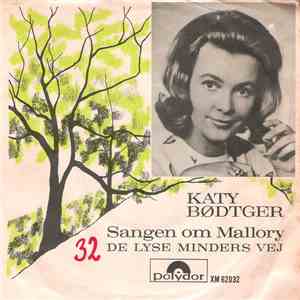 Katy Bødtger - Sangen Om Mallory / De Lyse Minders Vej