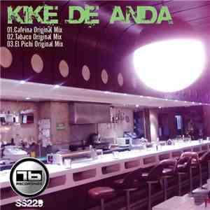 Kike De Anda - Cafeina Ep