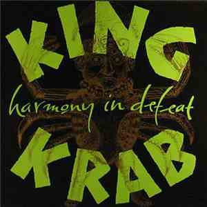 King Krab - Harmony In Defeat