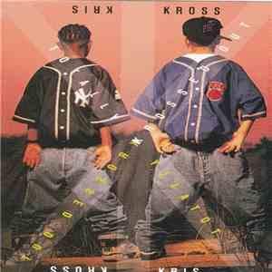 Kris Kross - Totally Krossed Out