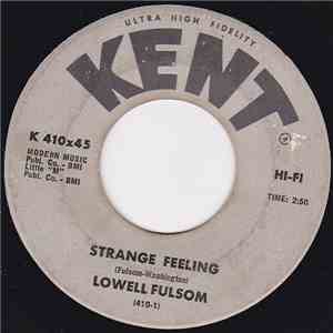 Lowell Fulsom - Strange Feeling / What's Gonna Be