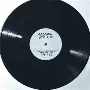 Madonna / O. Von Wernherr - Turn Me On