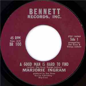 Marjorie Ingram - A Good Man Is Hard To Find