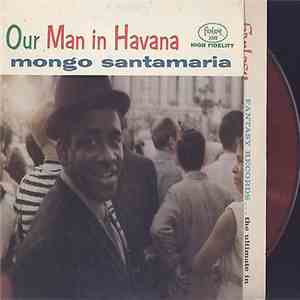Mongo Santamaria - Our Man In Havana