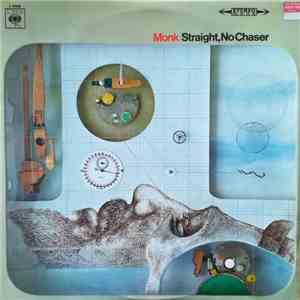 Monk - Straight, No Chaser