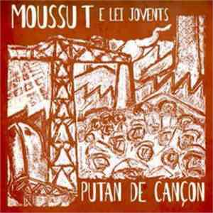 Moussu T E Lei Jovents - Putan De Cançon