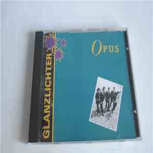 Opus - Glanzlichter
