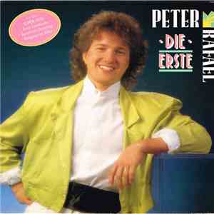 Peter Rafael - Die Erste
