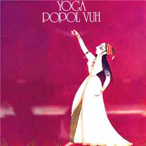 Popol Vuh - Yoga