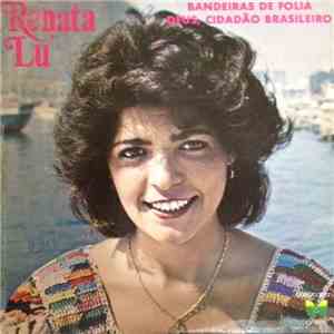 Renata Lú - Bandeiras De folia / Deus, Cidadão Brasileiro