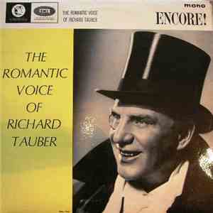 Richard Tauber - The Romantic Voice Of Richard Tauber