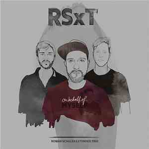 Roman Schuler extended Trio - On Behalf Of Myself