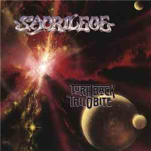 Sacrilege - Turn Back Trilobite