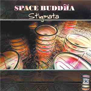 Space Buddha - Stigmata