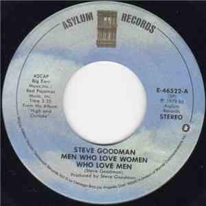 Steve Goodman - Men Who Love Woman Who Love Men