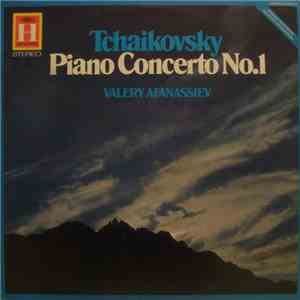 Tchaikovsky • Valery Afanassiev - Piano Concerto No.1