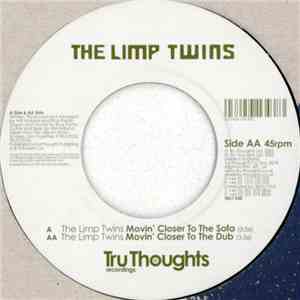 The Limp Twins - Moving Closer To The Sofa
