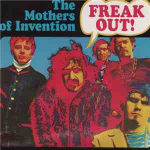 The Mothers Of Invention - Freak Out!