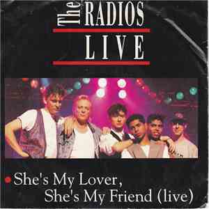 The Radios - She's My Lover, She's My Friend (Live)