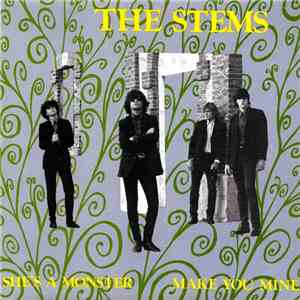 The Stems - Make You Mine / She's A Monster