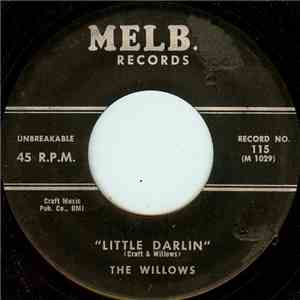 The Willows - Little Darlin