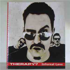 Therapy? - Infernal Love
