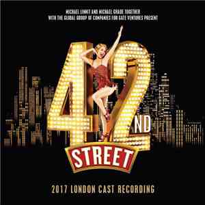 Various - 42nd Street 2017 London Cast Recording