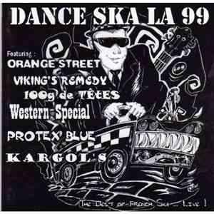 Various - Dance Ska La 99 (The Best Of French Ska...Live !)