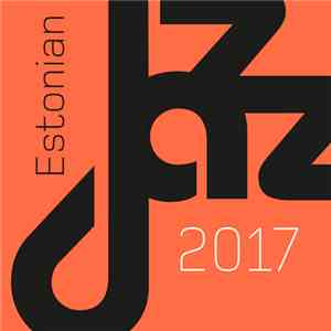 Various - Estonian Jazz 2017