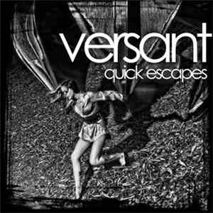 Versant - Quick Escapes