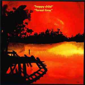Will Oldham - Happy Child / Forest Time