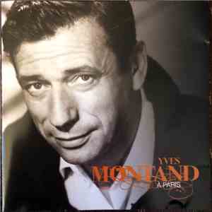 Yves Montand - A Paris