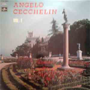 Angelo Cecchelin - Angelo Cecchelin Vol. 1