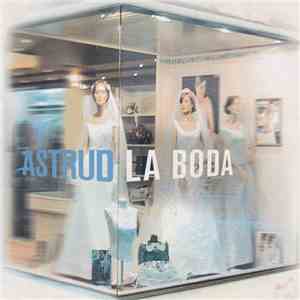 Astrud - La Boda