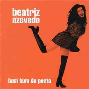 Beatriz Azevedo - Bum Bum Do Poeta