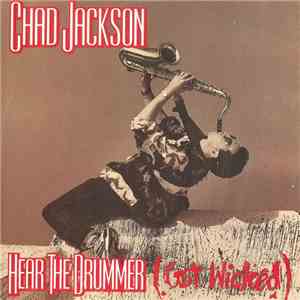 Chad Jackson - Hear The Drummer (Get Wicked)